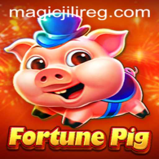 Exploring the Enchanting World of FortunePig and MAGICJILI